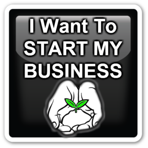 I Want To START MY BUSINESS